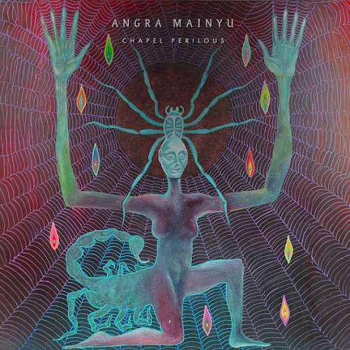 Chapel Perilous : Angra Mainyu